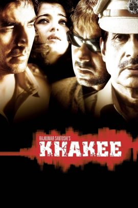 Khakee 2004 Hindi Full Movie