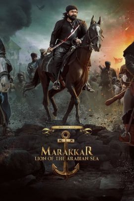 Marakkar Lion of the Arabian Sea 2021 Hindi Full Movie