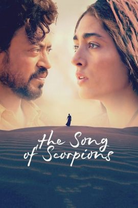 The Song of Scorpions 2017 Hindi Full Movie