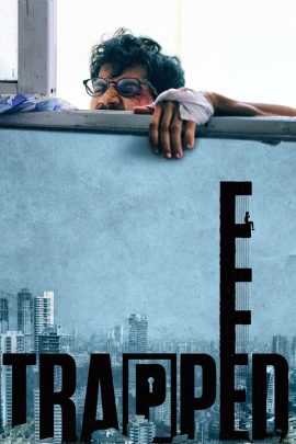 Trapped 2016 Hindi Full Movie